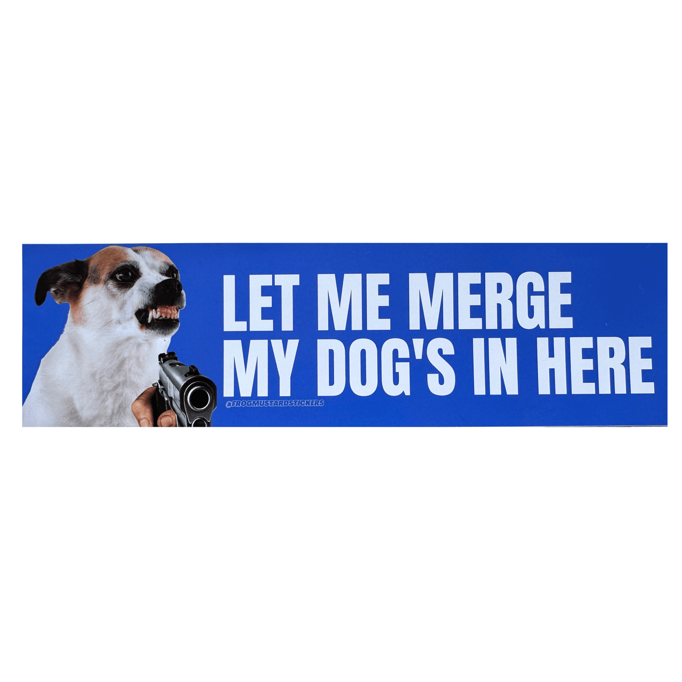 Let Me Merge My Dogs In Here Bumper Sticker