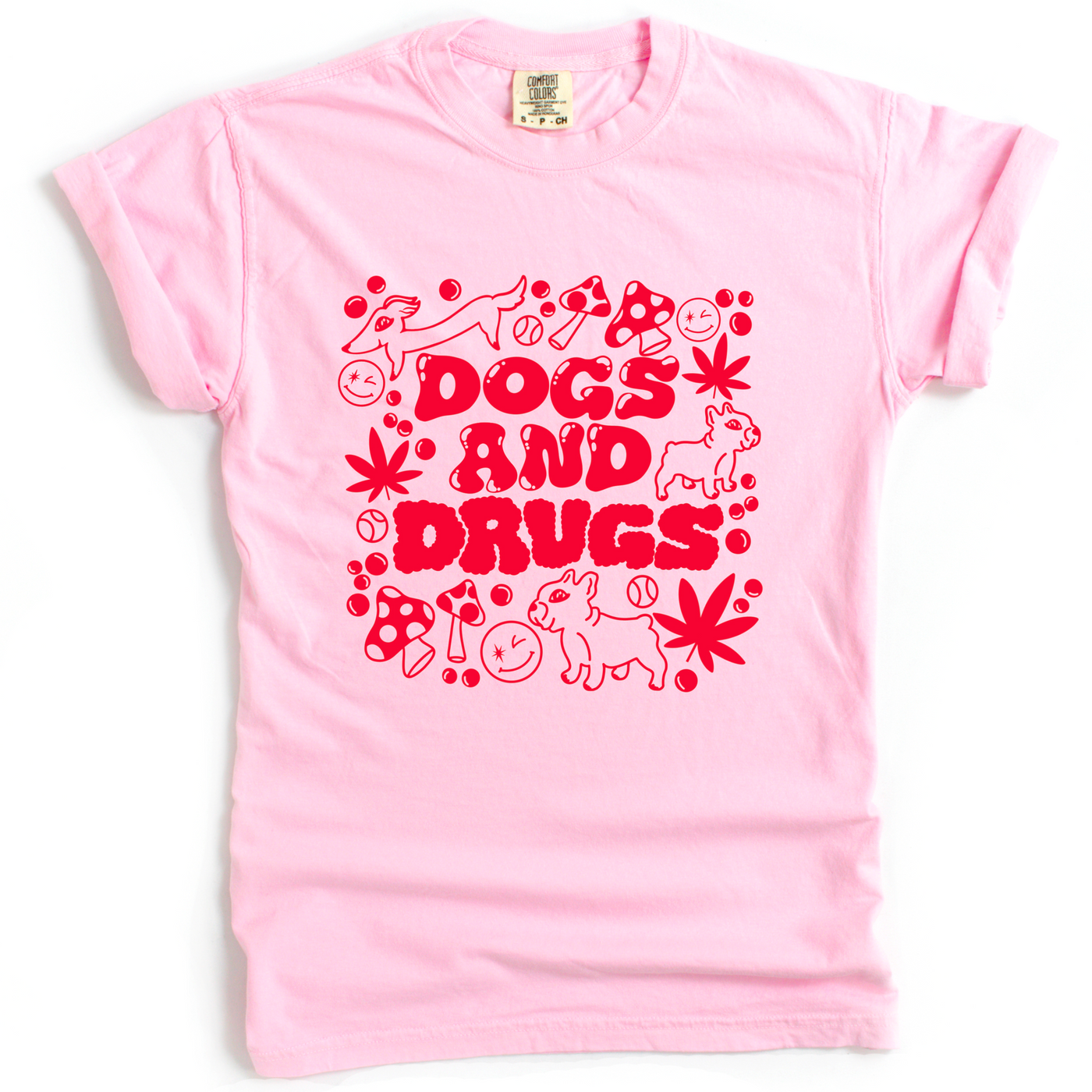 Dogs and Drugs T-Shirt